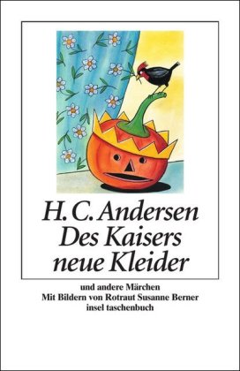 Des Kaisers neue Kleider und andere Märchen