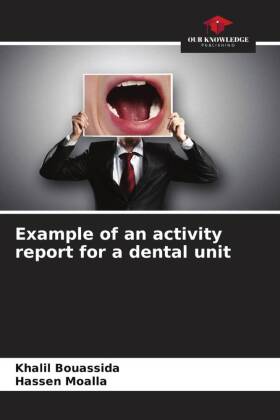 Example of an activity report for a dental unit