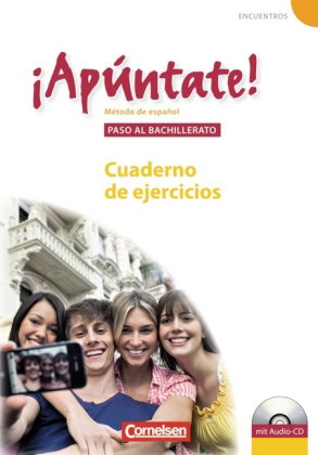 ¡Apúntate! - Spanisch als 2. Fremdsprache - Ausgabe 2008 - Paso al bachillerato
