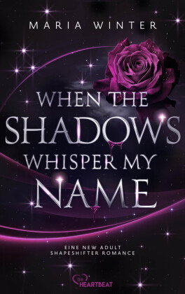 When the Shadows whisper my Name