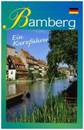 Bamberg - Kurzführer