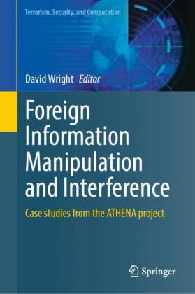 Foreign Information Manipulation and Interference