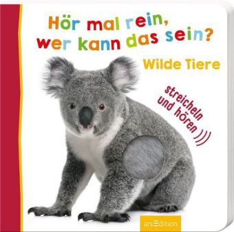 Hör mal rein, wer kann das sein? - Wilde Tiere