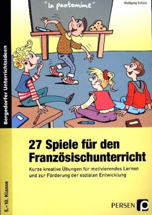 27 Spiele für den Französischunterricht