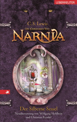 Der silberne Sessel (Die Chroniken von Narnia, Bd. 6)