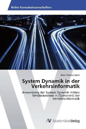 System Dynamik in der Verkehrsinformatik