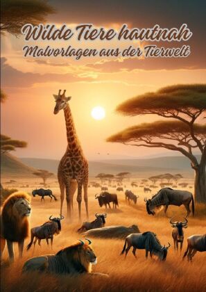 Wilde Tiere hautnah