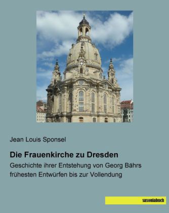 Die Frauenkirche zu Dresden