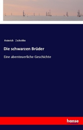 Die schwarzen Brüder