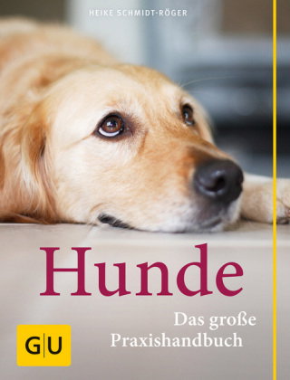 Hunde - Das große Praxishandbuch