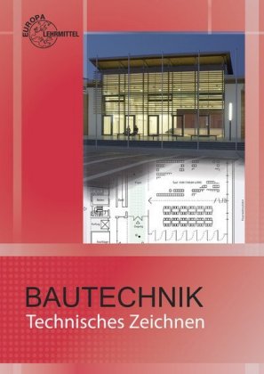 Bautechnik, Technisches Zeichnen