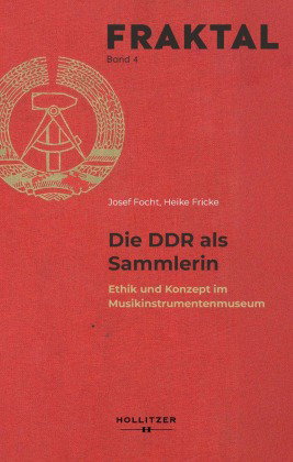 Die DDR als Sammlerin