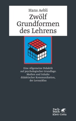 Zwölf Grundformen des Lehrens