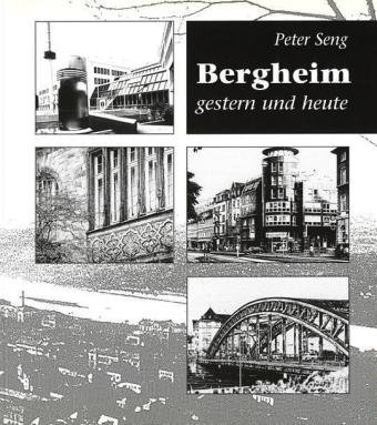 Bergheim - gestern und heute