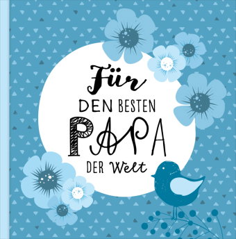 Das Erinnerungsbuch für den besten Papa der Welt. Ausfüllbuch zum Verschenken für den Papa zum Gebur