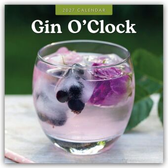 Gin o' Clock - Zeit für Gin 2027 - 16-Monatskalender