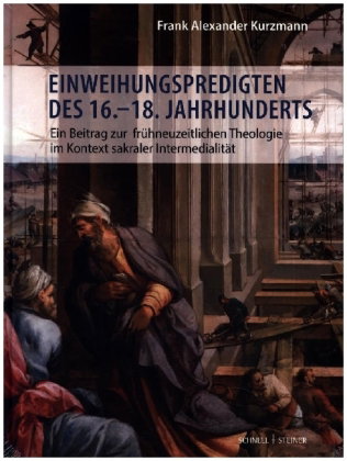 Einweihungspredigten des 16.-18. Jahrhunderts