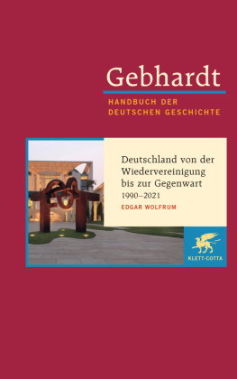 Gebhardt: Handbuch der deutschen Geschichte. Band 24 (Gebhardt Handbuch der Deutschen Geschichte, Bd