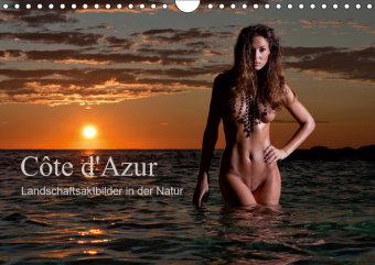 Côte d'Azur - Landschaftsaktbilder in der Natur (Wandkalender 2019 DIN A4 quer)