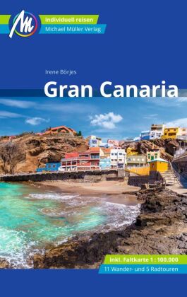 Gran Canaria Reiseführer Michael Müller Verlag, m. 1 Karte
