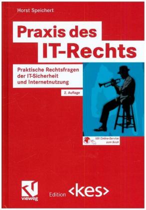 Praxis des IT-Rechts