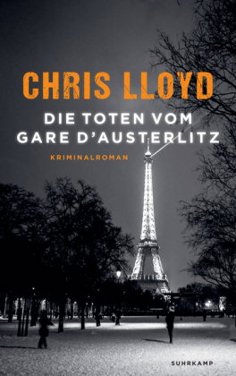 Die Toten vom Gare d'Austerlitz - Kriminalroman (Eddie Giral 1)