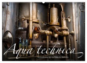 Aqua technica - Die wundersame Welt des Fotografen Olaf Bruhn (Wandkalender 2024 DIN A2 quer), CALVE