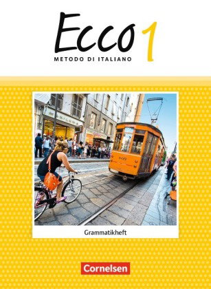 Ecco - Italienisch für Gymnasien - Italienisch als 3. Fremdsprache - Ausgabe 2015 - Band 1