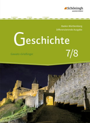 Geschichte - Differenzierende Ausgabe für Realschulen und Gemeinschaftsschulen in Baden-Württemberg