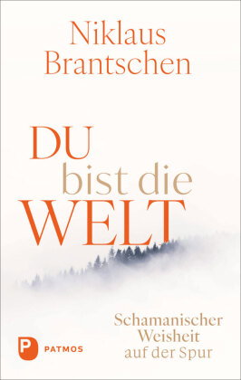Du bist die Welt