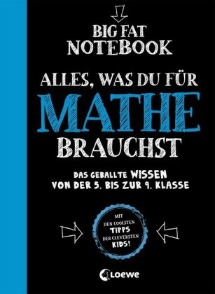 Big Fat Notebook - Alles, was du für Mathe brauchst - Das geballte Wissen von der 5. bis zur 9. Klas