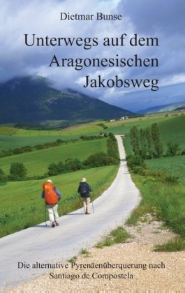 Unterwegs auf dem Aragonesischen Jakobsweg