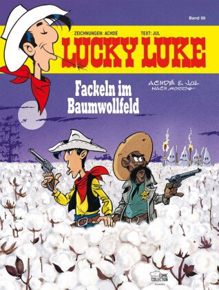 Lucky Luke, Fackeln im Baumwollfeld