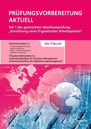 Prüfungsvorbereitung aktuell Teil 1 der gestreckten Abschlussprüfung