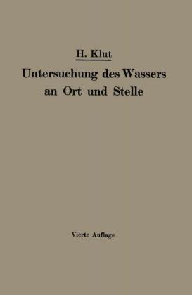 Untersuchung des Wassers an Ort und Stelle