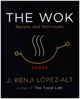 The Wok - Recipes and Techniques