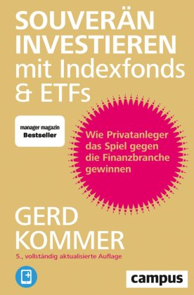 Souverän investieren mit Indexfonds und ETFs, m. 1 Buch, m. 1 E-Book