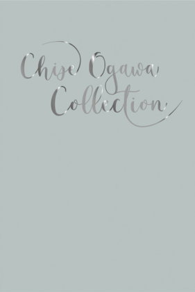 Chise Ogawa Collection