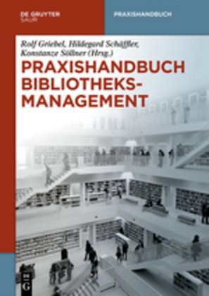 Praxishandbuch Bibliotheksmanagement