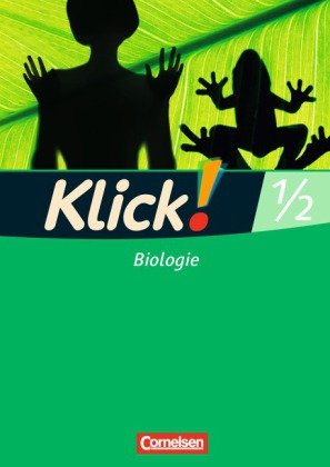 Klick! Biologie - Alle Bundesländer - Band 1/2