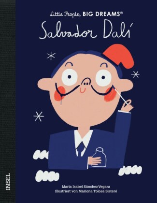 Salvador Dalí - Little People, BIG DREAMS (Deutsche Ausgabe)