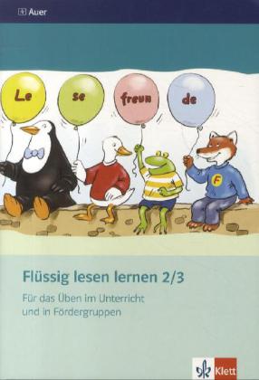 Flüssig lesen lernen 2/3. Für das Üben im Unterricht und in Fördergruppen
