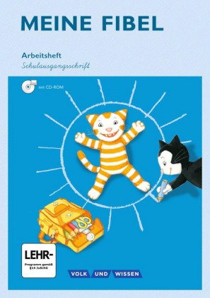 Meine Fibel - Ausgabe 2015 - 1. Schuljahr