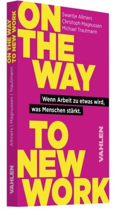 On the Way to New Work