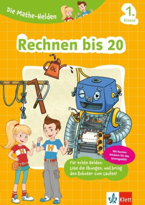 Klett Die Mathe-Helden: Rechnen bis 20, 1. Klasse