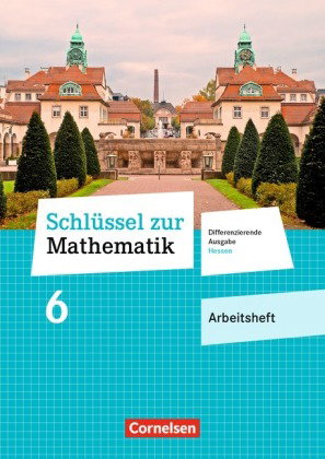 Schlüssel zur Mathematik - Differenzierende Ausgabe Hessen - 6. Schuljahr