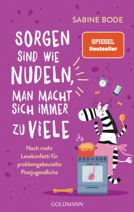 Sorgen sind wie Nudeln, man macht sich immer zu viele