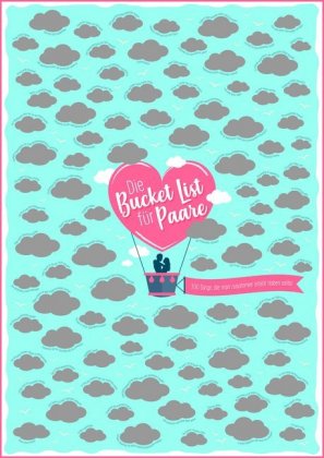 Die Bucket List für Paare
