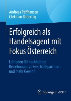 Erfolgreich als Handelsagent mit Fokus Österreich; .