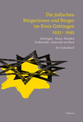 Die jüdischen Bürgerinnen und Bürger im Kreis Göttingen 1933-1945
